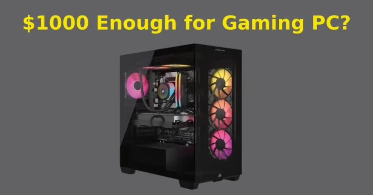 can you build a gaming PC with $1000 budget?