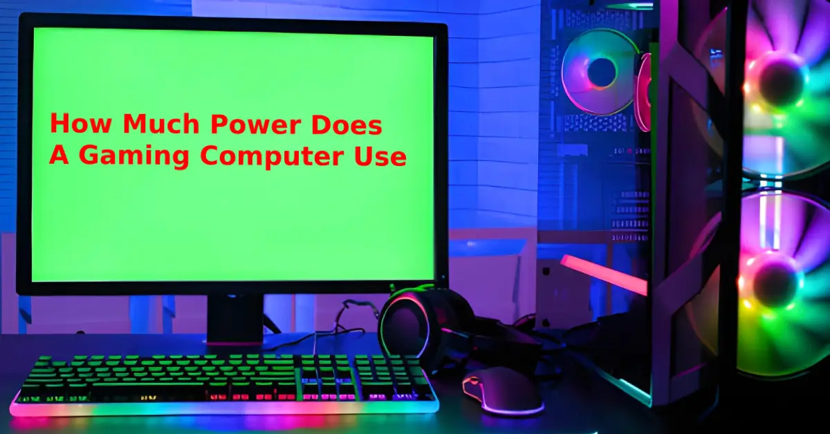 how much electric power does gaming PC use